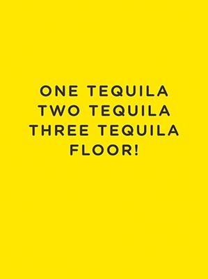 Klang und Kleid Card One Tequila Two Tequila Three Tequila Floor !